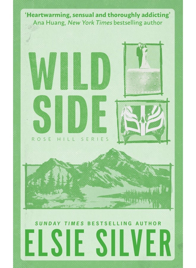 Wild Side: Discover the number 1 Sunday Times bestseller and your newest small town romance obsession! (Rose Hill)